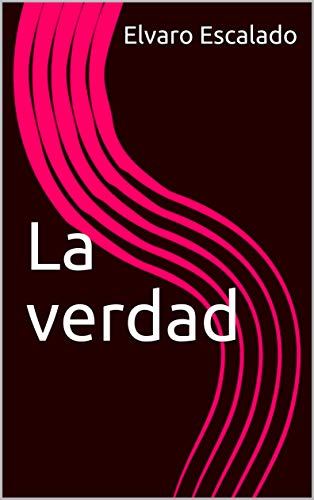 La verdad (Spain farytails nº 2)