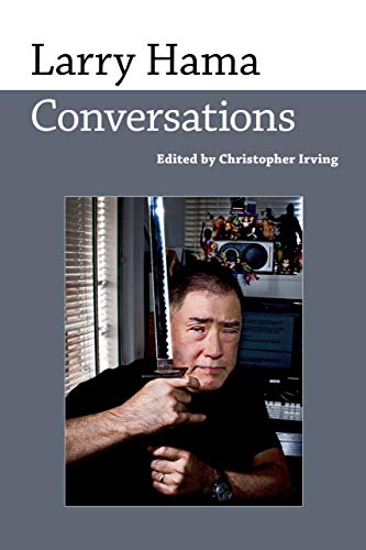 Larry Hama: Conversations (Conversations with Comic Artists Series) (English Edition)