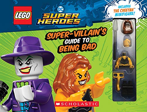 LEGO DC Super Heroes: The Super-Villain's Guide to Being Bad