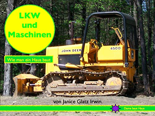 LKW und Maschinen: Wie man ein Haus baut (German Edition)