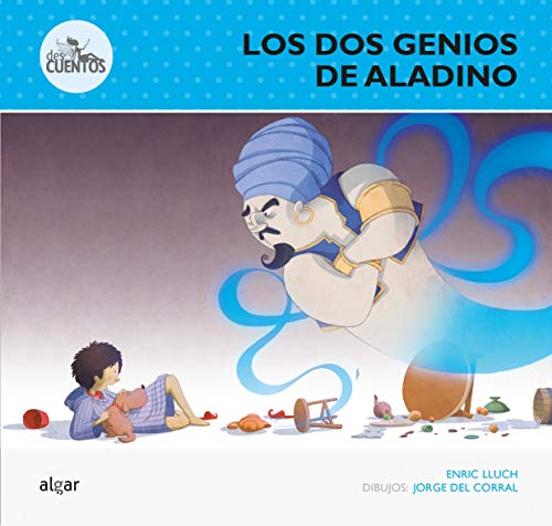 Los Dos Genios De Aladino: 7 (Des-cuentos)