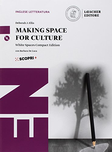 Making space for culture. White spaces compact edition. Per il triennio delle Scuole superiori. Con ebook. Con espansione online. Con 2 CD-ROM