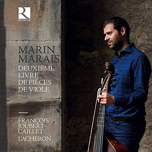 Marin Marais: Deuxième Livre De Pièces De Viole/ François Joubert-Caillet