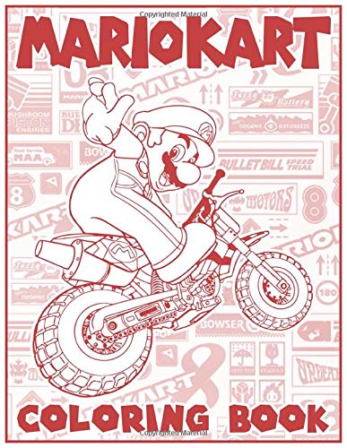 Mario Kart Coloring Book: Enchanting Adult Coloring Books For Women And Men