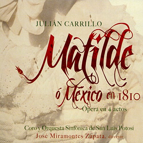 Mexico en 1810, "Matilde": Act IV: Introducción orquestal y Descripción de la Hechicera