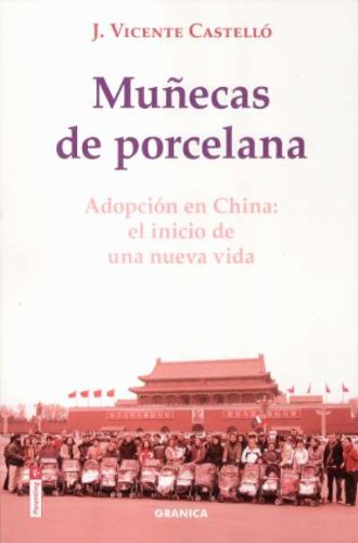 Muñecas de porcelana - adopcion en China (Crecimiento Personal)