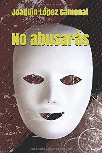 No abusarás