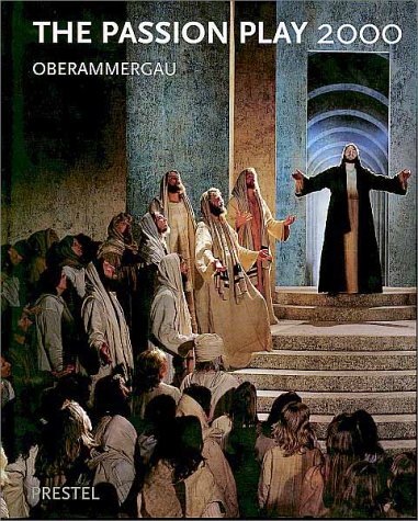 Oberammergau: The Passion Play 2000