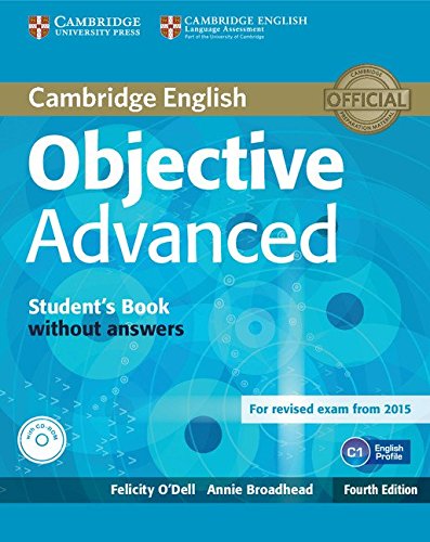 Objective Advanced Student's Book without Answers with CD-ROM Fourth Edition