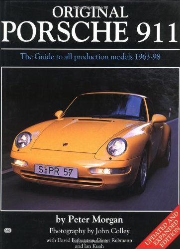 Original Porsche 911: The Guide to All Production Models 1963-98 (Original S.)