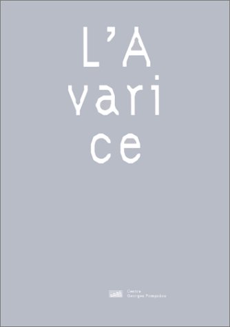 Peches Capitaux: L'Avarice No. 4 (Catalogues expo mnam)