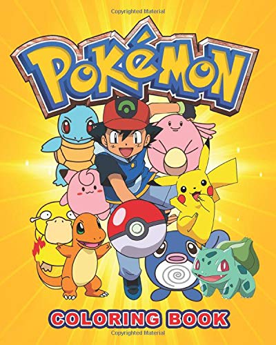 pokemon coloring book: 60 designs for your child's enjoyment / the high-quality pictures /pokemon books for kids/pokemon figure/kids ages 4-8 activity collection