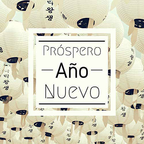 Próspero Año Nuevo - 25 Canciones Ayudan a Inspirarte Cumplir tus Propósitos y Alcanzar tus Objetivos