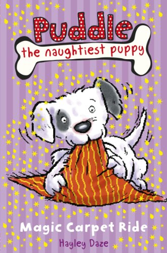 Puddle the Naughtiest Puppy: Magic Carpet Ride: Book 1 (English Edition)