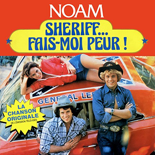 Sheriff ... Fais Moi Peur ! (Générique original de la série télévisée) - Single