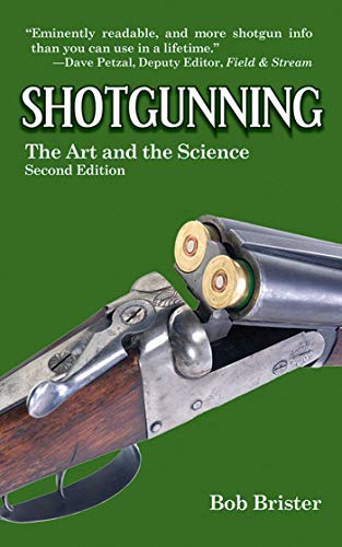 Shotgunning: The Art and the Science (English Edition)