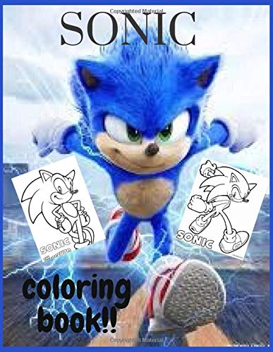 Sonic: Sonic The Hedgehog Coloring Book for Kids and Adults with Fun, Easy, and Relaxing (Coloring Books for Adults and Kids 2-4 4-8 8-12+) High-quality images