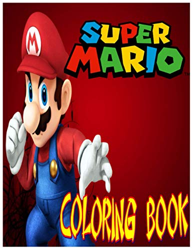 super mario coloring book: fantastic super mario coloring book for kids and adults +70 illustrations for you !!