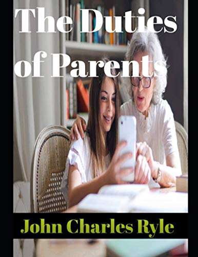 The Duties of Parents (annotated)