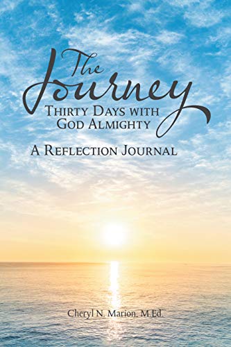 The Journey: Thirty Days with God Almighty A Reflection Journal (English Edition)