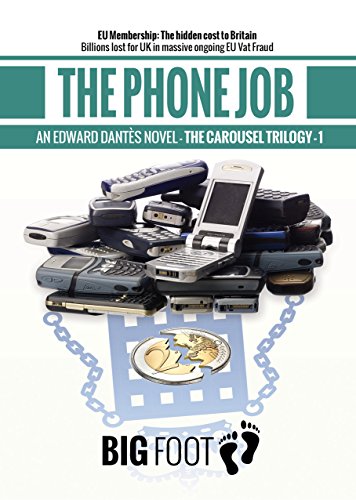 The Phone Job: The Carousel Trilogy (Edward Dantès Book 6) (English Edition)