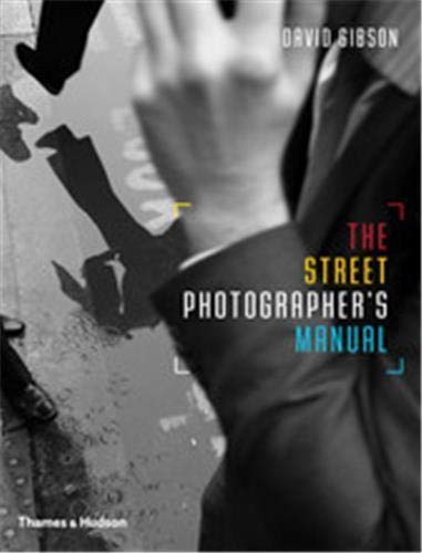 The Street Photographer’s Manual