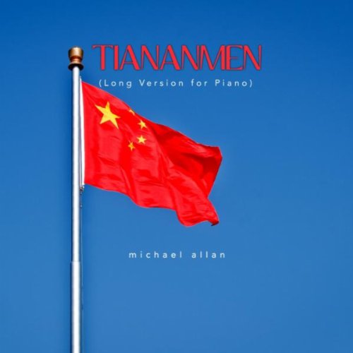 Tiananmen (Long Version for Piano)