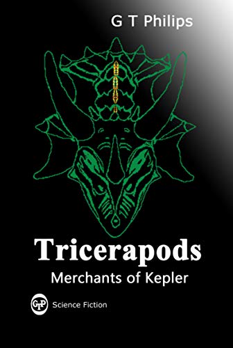 Tricerapods : Merchants of Kepler (English Edition)