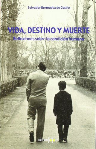 VIDA DESTINO Y MUERTE