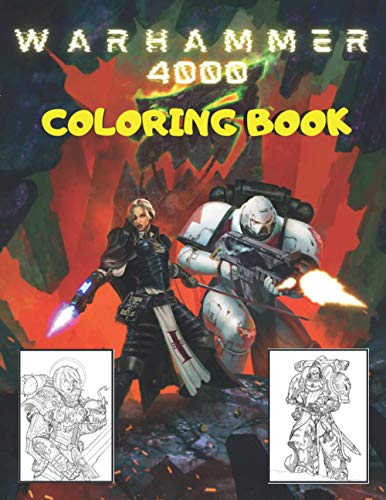 WARHAMMER 4000 coloring book: 30 High Quality Coloring Pages for Kids and Adults, space marines,ultra marines,space wolves & Other |Unoffical)|