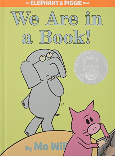 WE ARE IN A BK (An Elephant & Piggie Book)