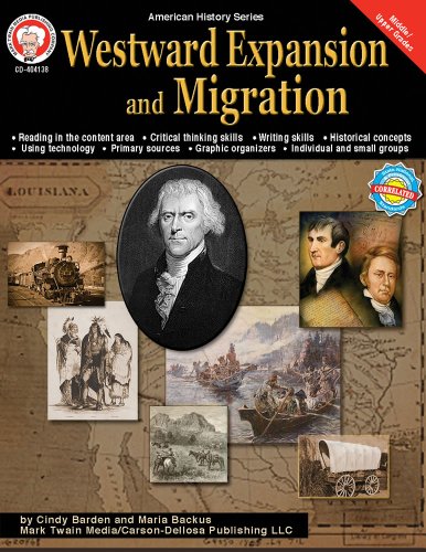 Westward Expansion and Migration, Grades 6 - 12 (American History (Mark Twain Media))