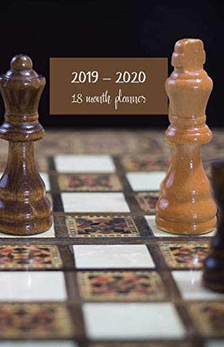 2019 - 2020 18 month planner: July 19 - Dec 20. Monday start week. Monthly and weekly planner with TO-DOS.  Includes Important dates, 2021 Future ... (Chess pieces white king black queen cover).