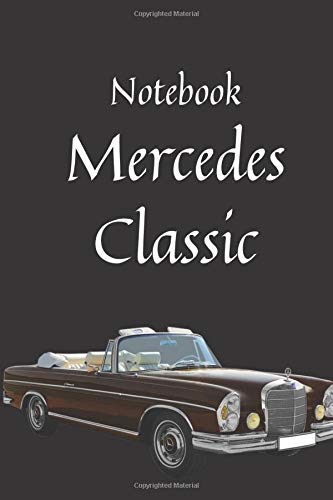 2020: Notebook Classic Mercedes Journal BMW Audi Porsche Ferrari Volvo Saab Volkswagen VW Maserati Alfa Romeo Jeep Sports car 100 pages