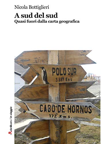 A sud del sud (Robin&sons) (Italian Edition)