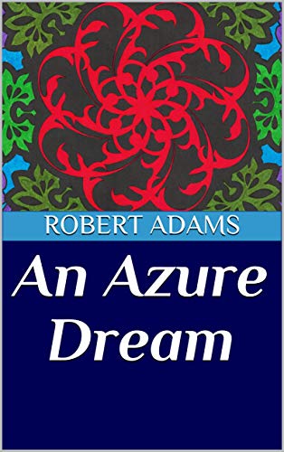 An Azure Dream (English Edition)