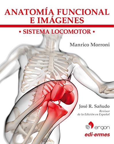 ANATOMIA FUNCIONAL E IMAGENES. SISTEMA LOCOMOTOR