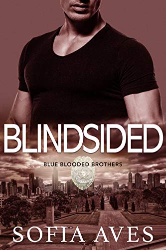 Blindsided: An Australian Police Romance (Blue Blooded Brothers Book 2) (English Edition)