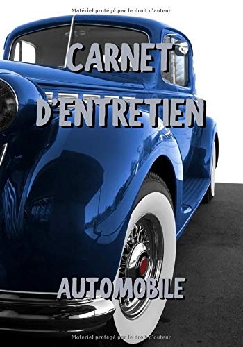 Carnet d'entretien automobile: Voiture collection bleu - Notez vos réparations et les entretiens de votre véhicule - Carnet de bord voiture - Entretien auto - 101 pages - 17,8 x 25.4 cm