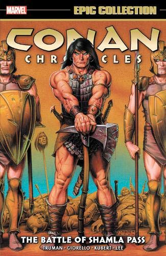 Conan Chronicles Epic Collection: The Battle Of Shamla Pass