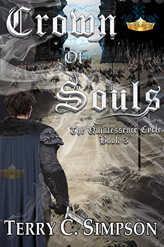 Crown of Souls (The Quintessence Cycle Book 3) (English Edition)