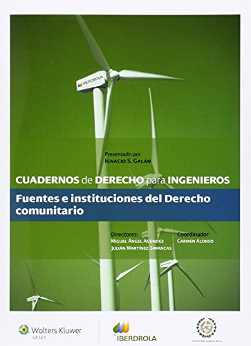 Cuadernos de derecho para ingenieros nº 25. Fuentes e instituciones del Derecho