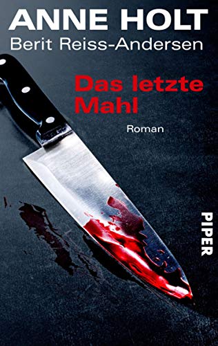 Das letzte Mahl (Hanne-Wilhelmsen-Reihe 6): Roman (German Edition)