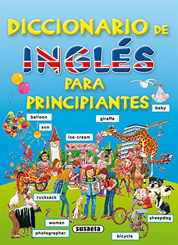 Diccionario De Ingles Para Principiantes. (Diccionario Para Principiantes)
