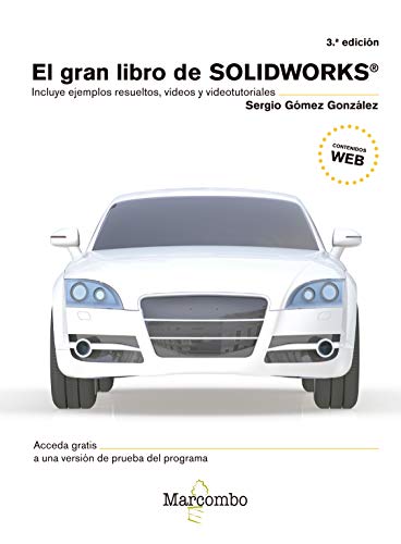 EL GRAN LIBRO DE SOLIDWORKS® 3ªEd.: 1