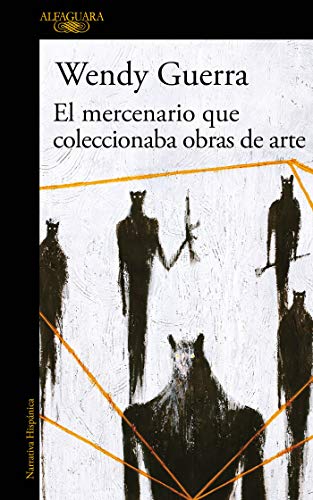 El Mercenario Que Coleccionaba Obras de Arte / The Mercenary Who Collected Artwork