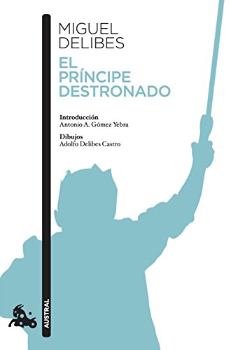 El príncipe destronado: 2 (Contemporánea)