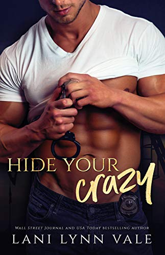 Hide Your Crazy (KPD Motorcycle Patrol Book 1) (English Edition)