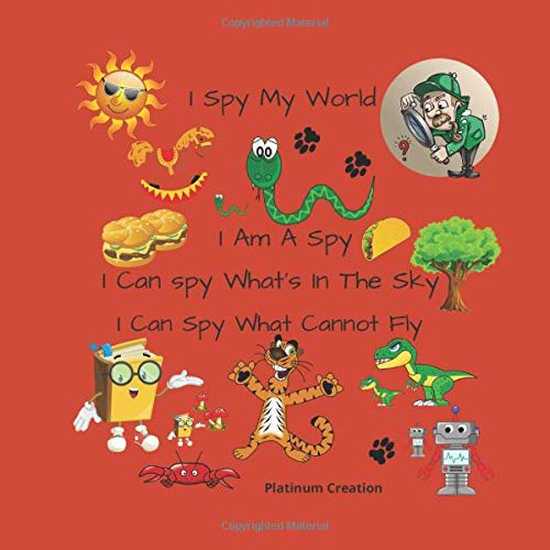 I Spy My World: A Fun Guessing Puzzle Game For 2-5 Year Olds A-Z!