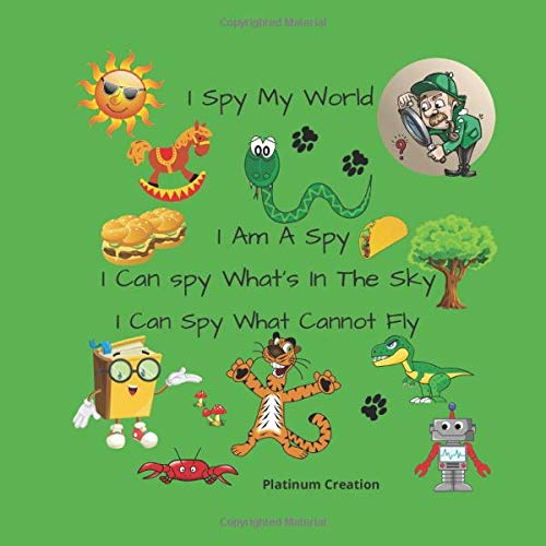 I Spy My World: A Fun Guessing Puzzle Game For 2-5 Year Olds A-Z!